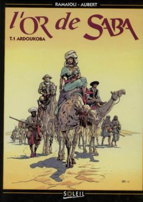 Or de Saba (L') tome 1 - Ardoukoba (éd. 1994)