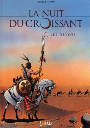 La nuit du croissant tome 1 - les dévots