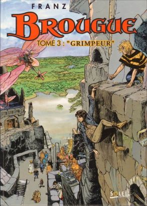 Brougue tome 3 - le grimpeur Brougue tome 3 - le grimpeur