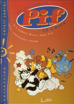Pif le chien tome 5 - jamais deux sans toi