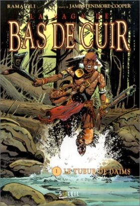La saga de bas de cuir tome 1 - le tueur de daims