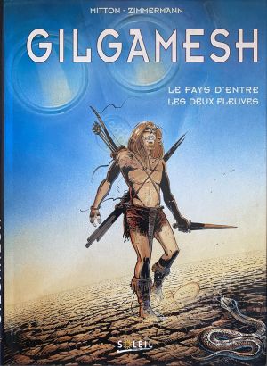 Gilgamesh, le pays d'entre deux fleuves