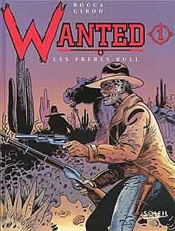 wanted tome 1 - les frères bull