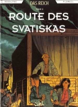 das reich tome 2 - la route des svatiskas