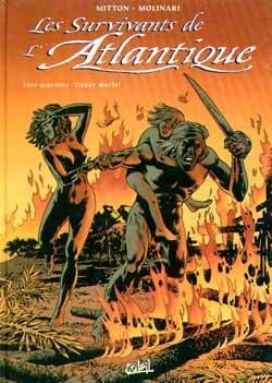les survivants de l'atlantique tome 4 - trésor mortel