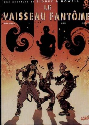 Sidney et Howell tome 1 - le vaisseau fantôme