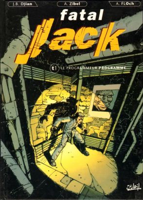 Fatal jack tome 1