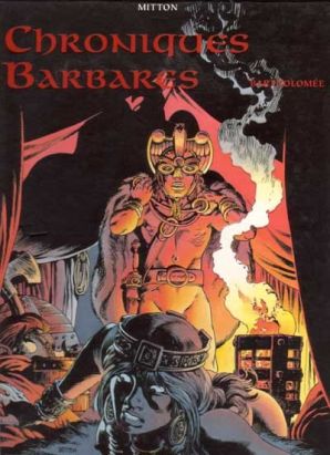 Chroniques barbares - intégrale tomes 1 à 3