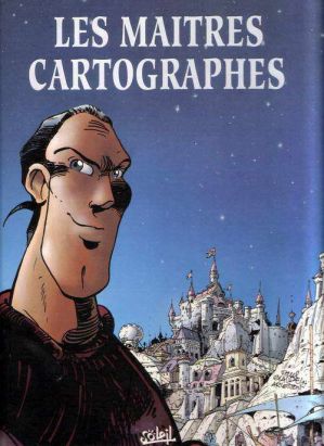 Les maîtres cartographes - intégrale tomes 1 à 3