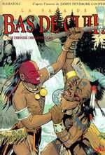 La saga de bas de cuir tome 3 - le dernier des mohicans partie 2