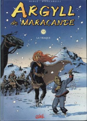 Argyll de maracande tome 2 - la traque