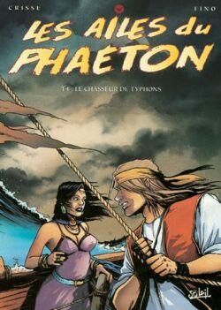 les ailes du phaéton tome 4 - le chasseur de typhons