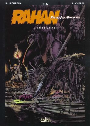 rahan - intégrale tome 6