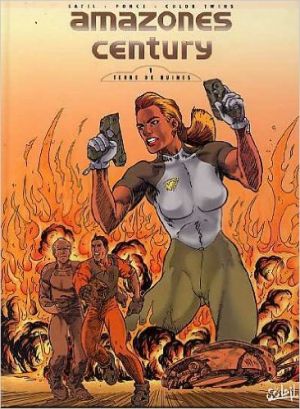 Amazones century tome 1