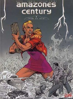 Amazones century tome 2