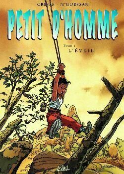 petit d'homme tome 1 - l'éveil