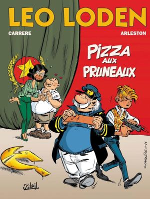 Léo Loden tome 6 - Pizza aux pruneaux