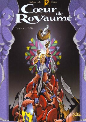 Coeur de royaume tome 1 - l'élu