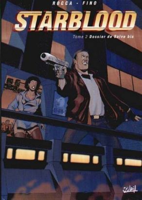 Starblood tome 2 - le dossier de slavo bis