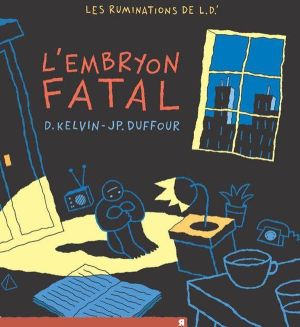 les ruminations de ld' tome 2 - l'embryon fatal