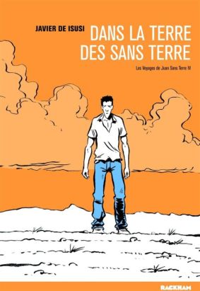 Les voyages de Juan sans terre tome 4