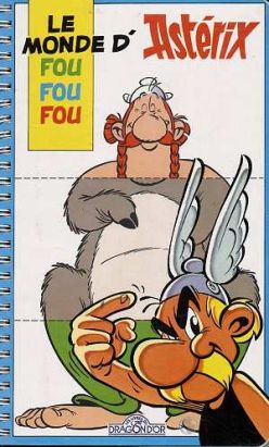 le monde fou fou fou d'Astérix