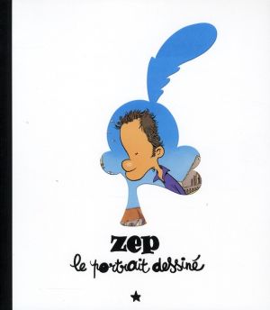 Zep ; le portrait dessiné