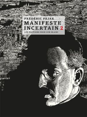 Manifeste incertain tome 2