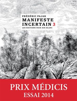 Manifeste incertain tome 3