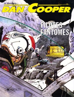 Dan Cooper tome 38 - pilotes fantomes