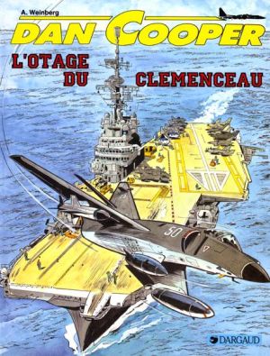 Dan Cooper tome 39 - l'otage du Clémenceau