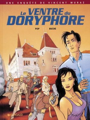 une enquête de vincent muraz tome 1 - le ventre du doryphore