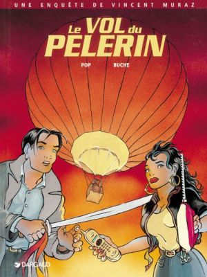 une enquête de vincent muraz tome 2 - le vol du pelerin