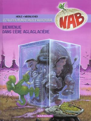 nab tome 11 - Bienvenue dans l'ère aglaglacière