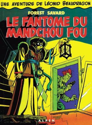 léonid beaudragon tome 1 - le fantome du mandchou fou