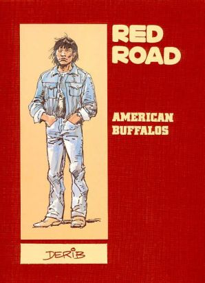 Celui qui est né deux fois / Red Road (tirage de tête) tome 4 Celui qui est né deux fois / Red Road (tirage de tête) tome 4