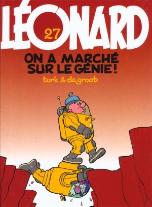 Léonard tome 27 - on a marche sur le génie