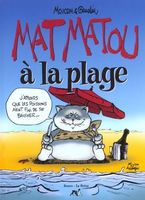 Mat Matou tome 3