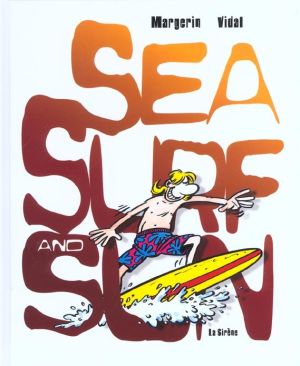 Sea surf and sun
