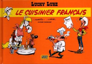 Lucky Luke - Le Cuisinier français Lucky Luke - Le Cuisinier français