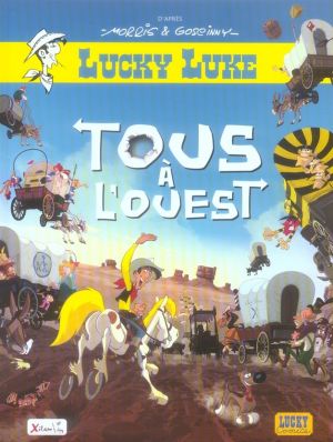 lucky luke ; tous à l'ouest lucky luke ; tous à l'ouest