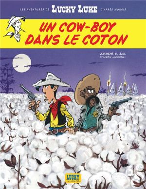 Les nouvelles aventures de Lucky Luke tome 9 - Un cow-boy dans le coton