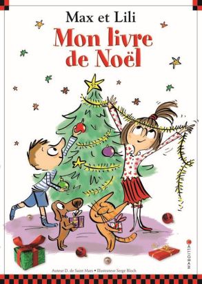 Max et Lili - mon livre de Noël