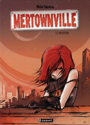 mertownville tome 2 - initiation