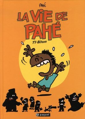 la vie de pahé tome 1 - bitam