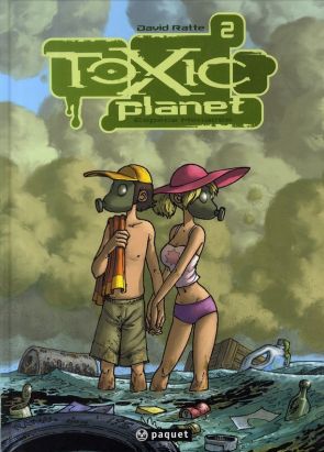 toxic planet tome 2 - espèce menacée