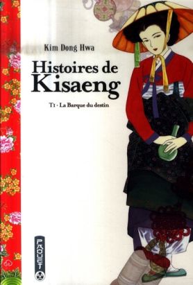 histoires de kisaeng tome 1 - la barque du destin