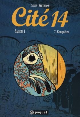 cité 14 - saison 1 tome 7 - conquêtes