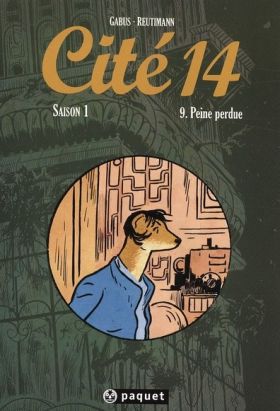 cité 14 - saison 1 tome 9 - peine perdue