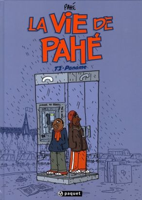 la vie de pahé tome 2 - paname